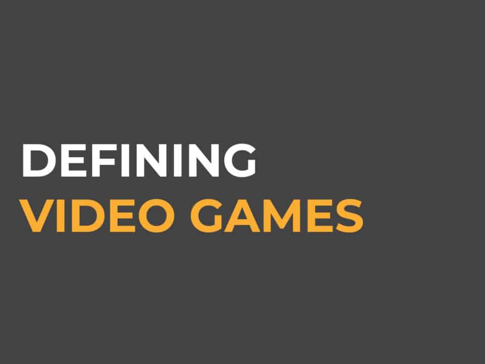 defining video games